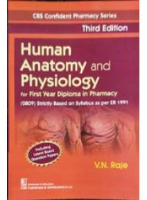 Human Anatomy And Physiology For 1st Yr Diploma In Pharmacy 3ed