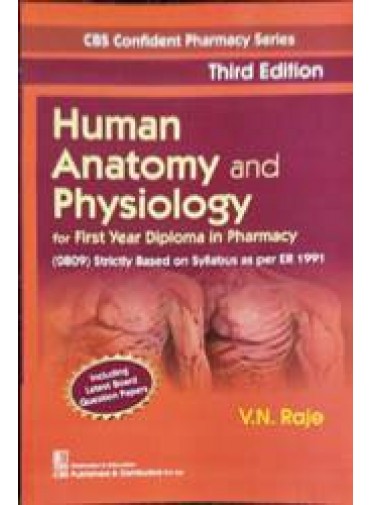Human Anatomy And Physiology For 1st Yr Diploma In Pharmacy 3ed