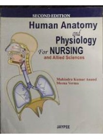 Human Anatomy and Physiology for Nursing and Allied Sciences, 2/ed.