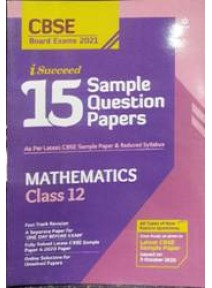 I Succeed 15 Sample Question Papers Mathematics Class-12 2021