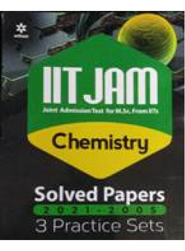 Iit Jam Chemistry Solved Papers 3 Practice Sets