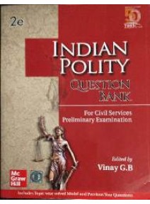Indian Polity Question Bank For Civil Services Preliminary Examination 2ed