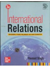 International Relations For General Studies Preliminary And Main Exam 3ed