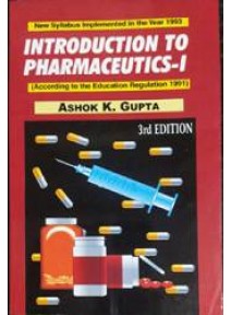 Introduction to Pharmaceutics - I, 3/ed.