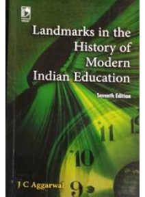 Landmarks in the Historyof Modern Indian Education, 7/ed