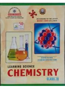 Learning Science Chemistry Class-IX