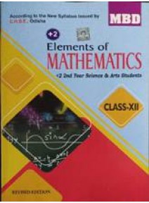 MBD : +2 Elements of Mathematic Vol-II (2nd Year Science & Arts) Class-XII