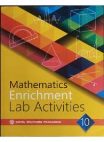 Mathematics Enrichment Lab Activities For Class-10