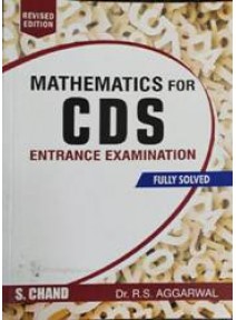 Mathematics For Cds Entrance Examination