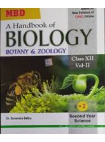 Mbd : A Hand Book Of +2 Biology-II Class-XII