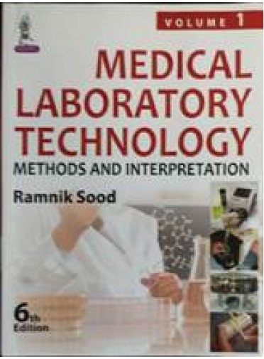 Medical Laboratory Technology Methods and Interpretations, 6/ed.(2 Vol Set)