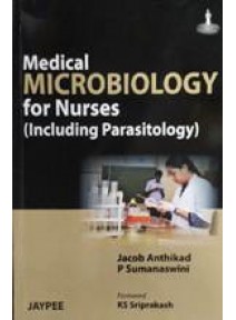 Medical Microbiology for Nurses (Including Parasitology)