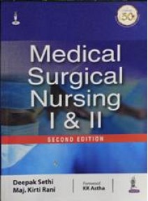 Medical Surgical Nursing I & II ,2/ed.