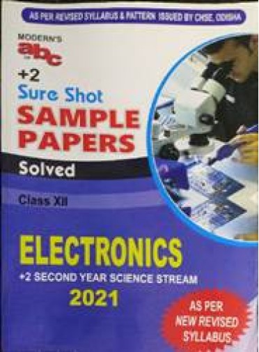 Moderns Abc of +2 Sure Shot Sample Papers Electronics Class-XII +2nd Yr 2021