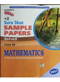 Moderns Abc of +2 Sure Shot Sample Papers Mathematics Class-XII +2nd Yr 2021