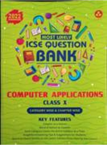 Most Likely Icse Question Bank Computer Applications Class-X 2022