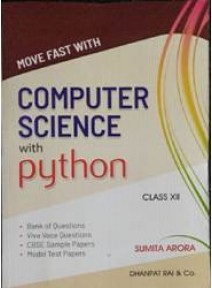 Move Fast With Computer Science With Python Class-XII