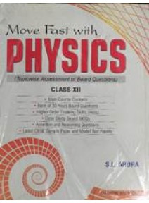 Move Fast with Physics, Class XII