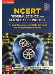 Ncert General Science And Science & Technology For Civil Services Examinations 2ed