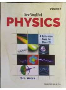 New Simplified Physics A Reference Book for Class-XI