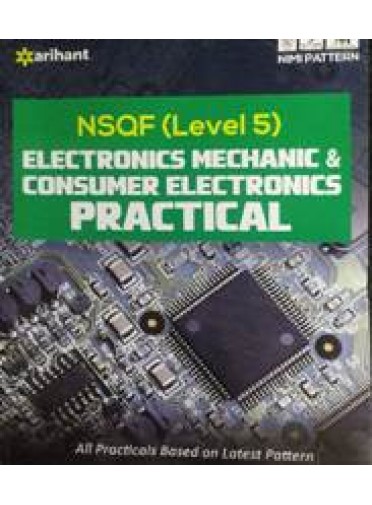 Nsqf (Level-5) Electronics Mechanic & Consumer Electronics Practical