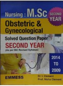 Nursing : M.Sc. Obstetric & Gynecological Solved Question Paper Second Year
