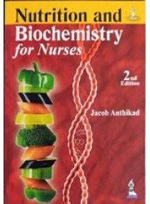 Nutrition and Biochemistry for Nurses,2/e