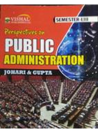 Perspectives On Public Administration Sem-I & III (Odisha Board)