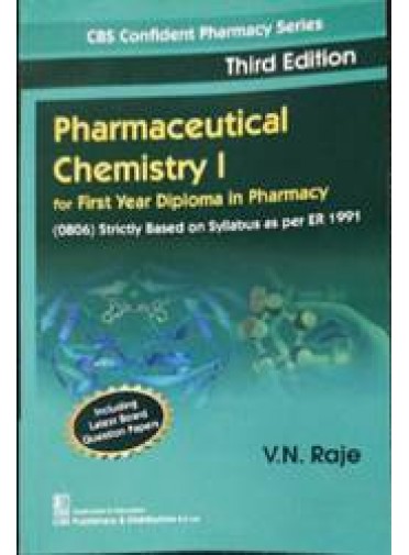 Pharmaceutical Chemistry I for First Year Diploma in Pharmacy 3ed