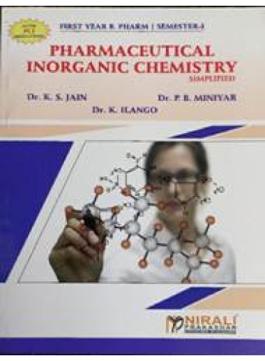 Pharmaceutical Inorganic Chemistry Simplified 1st Yr B. Pharm, Sem-1