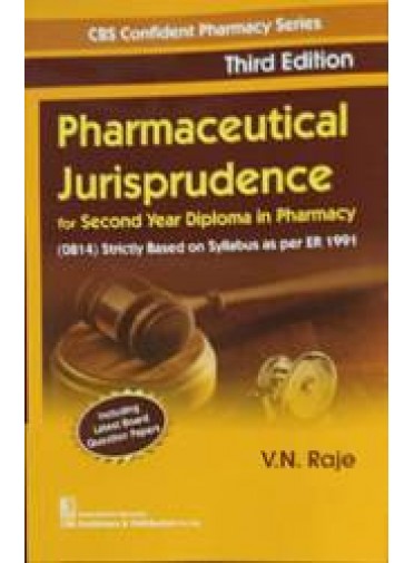 Pharmaceutical Jurisprudence For 2nd Yr Diploma In Pharmacy 3ed