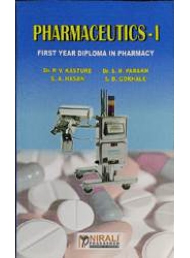 Pharmaceutics - I : First Year Diploma in Pharmacy