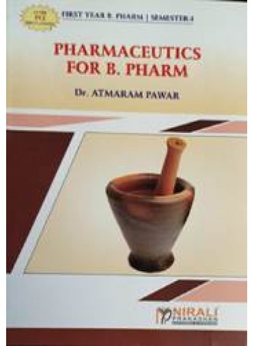 Pharmaceutics for B. Pharm First Year B.Pharm Semester-I