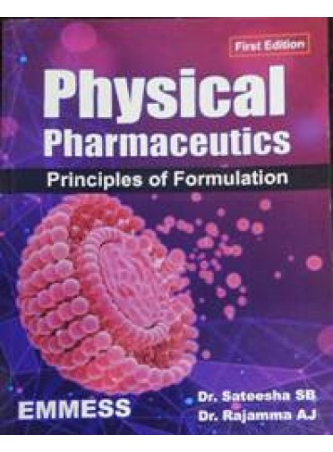 Physical Pharmaceutics Principles Of Formulation 1ed