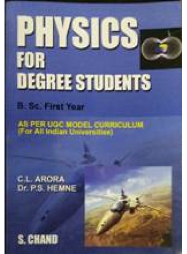 Physics for Degree Students (B.Sc. First Year)
