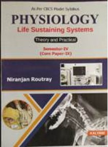Physiology : Life Sustaining Systems Sem-IV Paper-IX