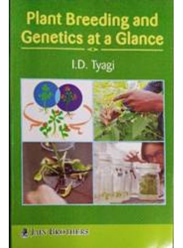 Plant Breeding And Genetics At A Glance