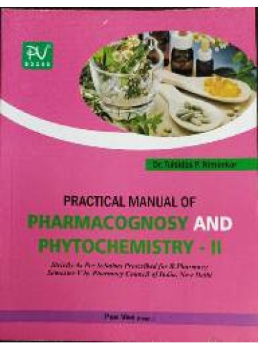Practical Manual of Pharmacognosy and Phytochemistry-II