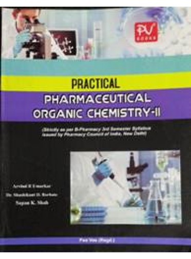 Practical Pharmaceutical Organic Chemistry-II