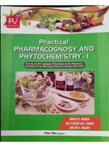 Practical Pharmacognosy and Phytochemistry-I
