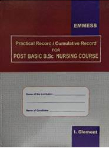 Practical Record/ Cumulative Record for Post Basic B.Sc. Nursing Course