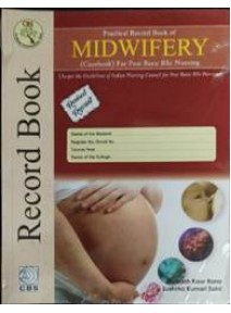 Practical Record Book Of Midwifery (Casebook) For Post Basic Bsc Nursing