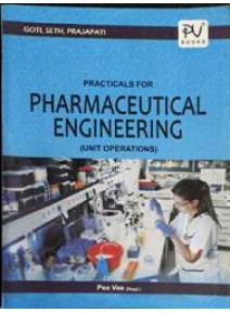 Practicals for Pharmaceutical Engineering (Unit Operations)