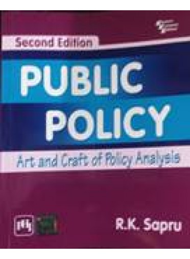 Public Policy : Art and Craft of Policy Analysis, 2/ed.
