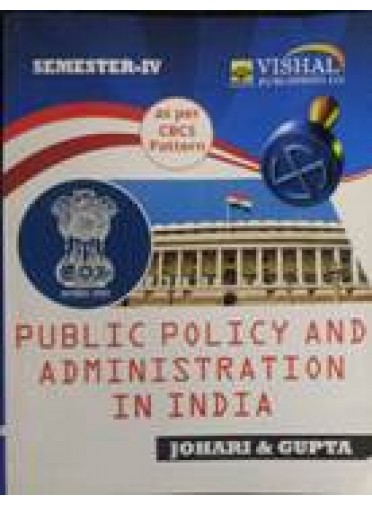 Public Policy And Administration In India Sem-IV (Odisha Board)