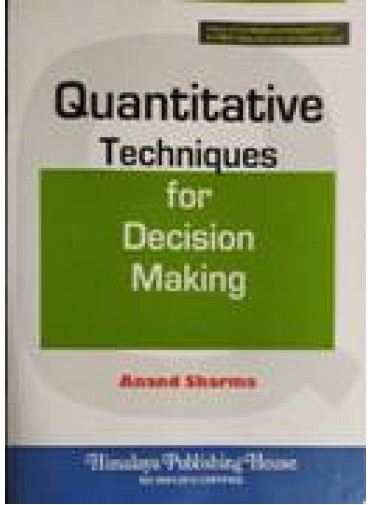 Quantitative Techniques For Decision Making