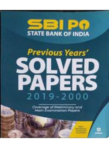 Sbi Po State Bank Of India Previous Years Solved Papers 2019-2000
