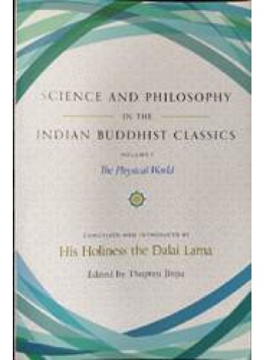 Science And Philosophy In The Indian Buddhist Classics Vol-1