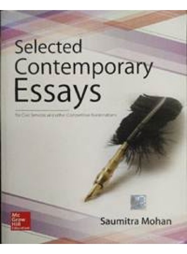 Selected Contemporary Essays For Civil Services Competitive Exam