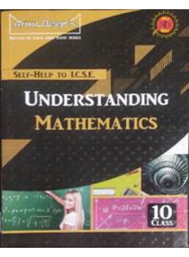 Self-Help to I.C.S.E. Understanding Mathematics Class - 10
